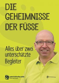 Buch: Die Geheimnisse der Füsse: Alles über zwei unterschätzte Begleiter